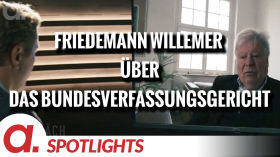 Spotlight: Friedemann Willemer über die Abhängigkeiten des Bundesverfassungsgerichts by apolut
