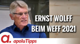 Ernst Wolff beim WEFF 2021 by apolut