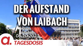 Der Aufstand von Laibach | Von Anselm Lenz by apolut