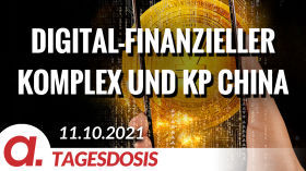 Der digital-finanzielle Komplex und die KP China | Von Ernst Wolff by apolut