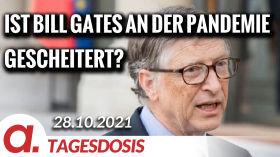 Ist Bill Gates an der Pandemie gescheitert? | Von Bernhard Loyen by apolut