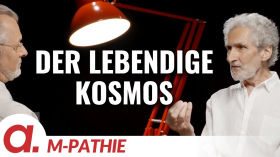 M-PATHIE – Zu Gast heute: Jochen Kirchhoff „Der lebendige Kosmos” by apolut