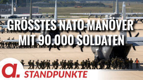 Die NATO führt das größte Manöver seit 1988 mit 90.000 Soldaten durch | Von Thomas Röper by apolut