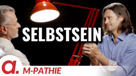 M-PATHIE – Zu Gast heute: Eugen Bakumovski „Selbstsein” by apolut