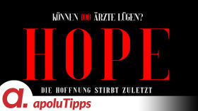 Trailer: HOPE – Der Film von Kai Stuht by apolut