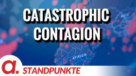 Catastrophic Contagion | Von Norbert Häring by apolut