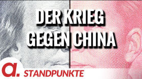 Der Krieg gegen China | Von Jochen Mitschka by apolut