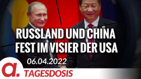 Russland und China fest im Visier der USA | Von Wolfgang Effenberger by apolut