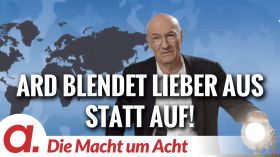 Die Macht um Acht (86) „ARD blendet lieber aus statt auf!“ by apolut