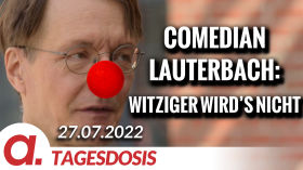 Comedian Lauterbach: Witziger wird’s nicht mehr | Von Tom J. Wellbrock by apolut