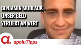 Interview mit Benjamin Mudlack – Unser Geld verliert an Wert! by apolut