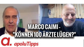 Interview mit Dr. Marco Caimi – "Können 100 Ärzte lügen?" by apolut