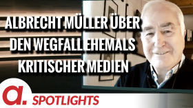 Spotlight: Albrecht Müller über den Wegfall ehemals kritischer Medien by apolut
