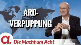 Die Macht um Acht (97) „ARD-Verpuppung“ by apolut