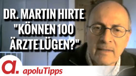 Interview mit Dr. Martin Hirte – "Können 100 Ärzte lügen?" by apolut