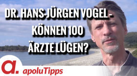 Interview mit Dr. Hans-Jürgen Vogel – “Können 100 Ärzte lügen?” by apolut