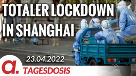 Totaler Lockdown in Shanghai | Von Hermann Ploppa by apolut