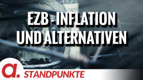 Wie die EZB die Inflation hoch hält und was sie stattdessen tun könnte | Von Norbert Häring by apolut
