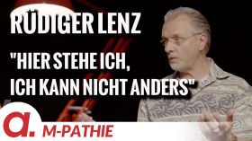 M-PATHIE SPEZIAL – Ali Wagner interviewt Rüdiger Lenz – "Hier stehe ich, ich kann nicht anders" by apolut